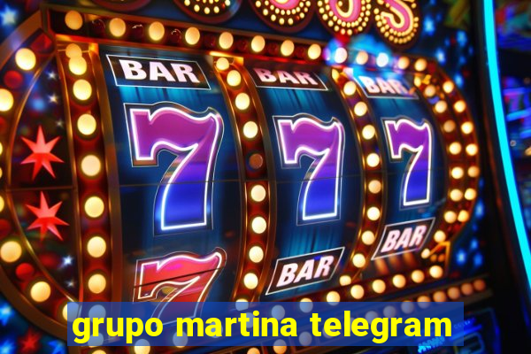 grupo martina telegram